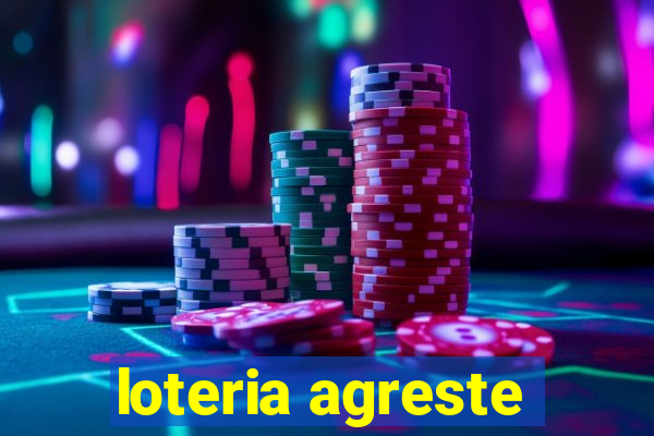 loteria agreste